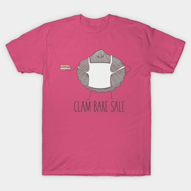 Clam Bake Sale- Funny Clam Pun Gift T-Shirt by Dreamy Panda Designs